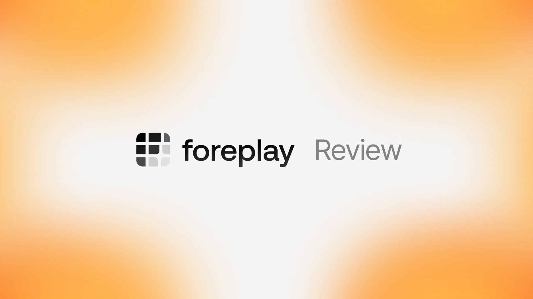Foreplay Review 2026